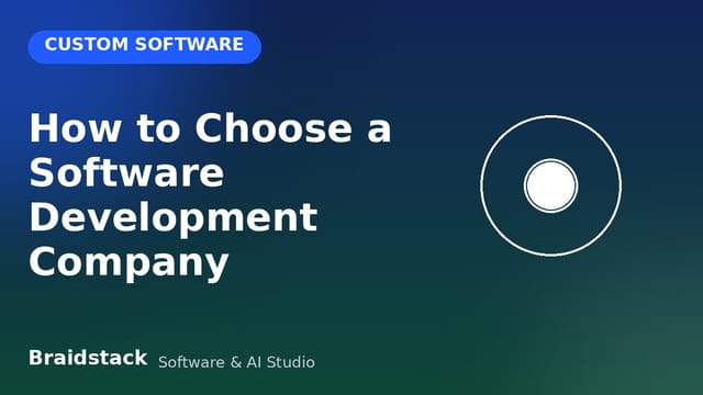 How to Choose a Software Development Company